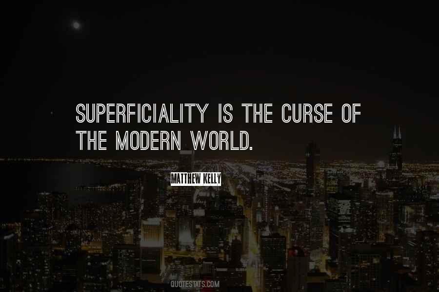 Quotes About Superficiality #1023730