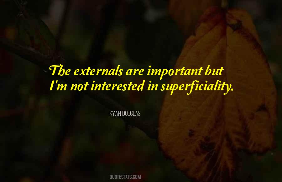 Quotes About Superficiality #854765