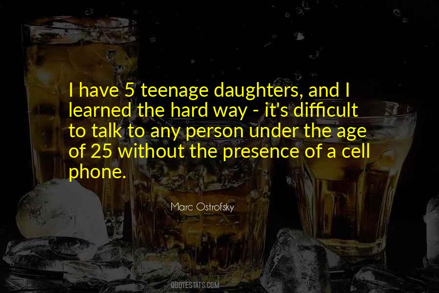 Quotes About A Cell Phone #1420546