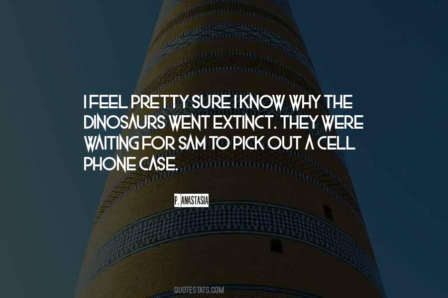 Quotes About A Cell Phone #239821