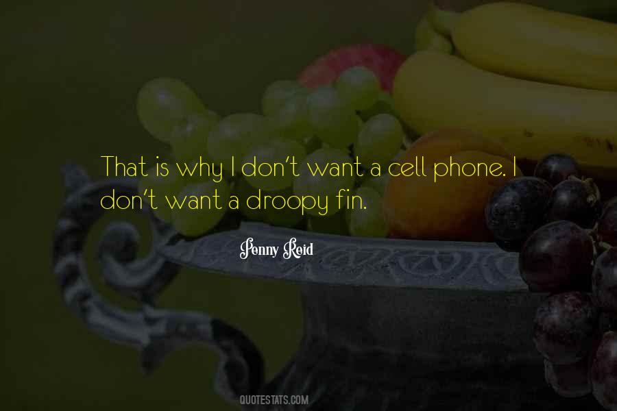 Quotes About A Cell Phone #356486