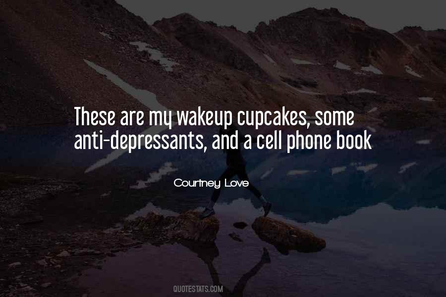 Quotes About A Cell Phone #3825