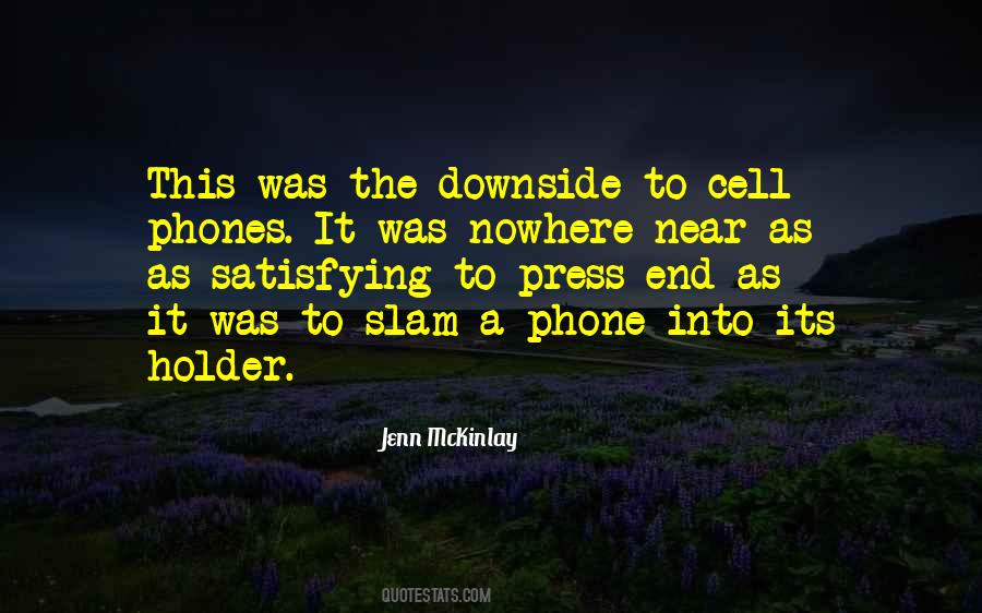 Quotes About A Cell Phone #43100