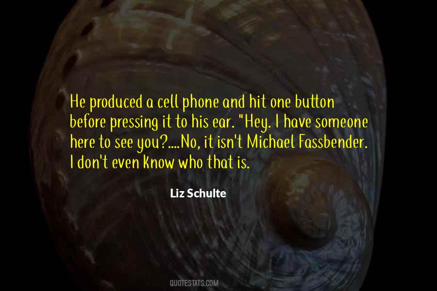 Quotes About A Cell Phone #534470