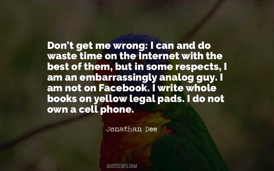 Quotes About A Cell Phone #549309