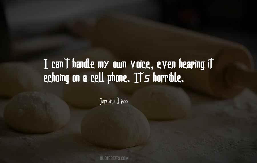 Quotes About A Cell Phone #727513