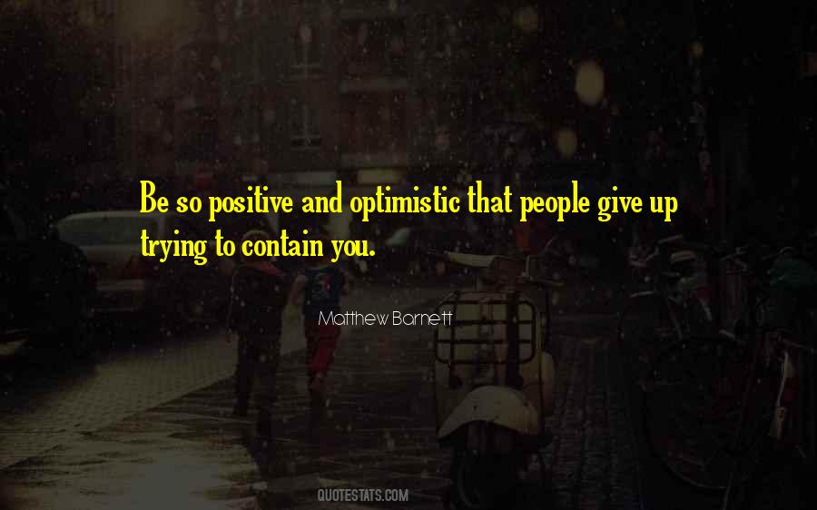 Positive Optimistic Sayings #1502253