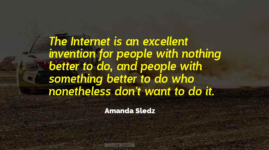 Quotes About The Invention Of The Internet #331063