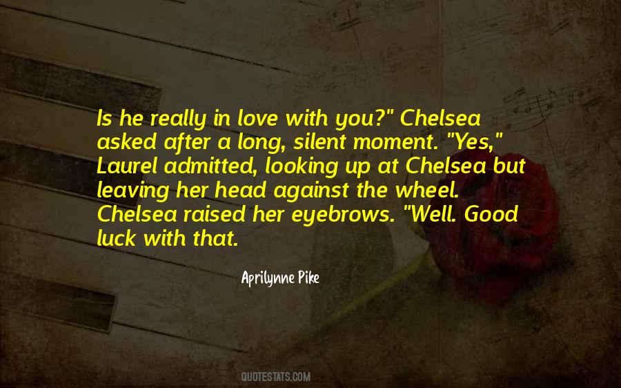 Quotes About Having Bad Luck In Love #1165617