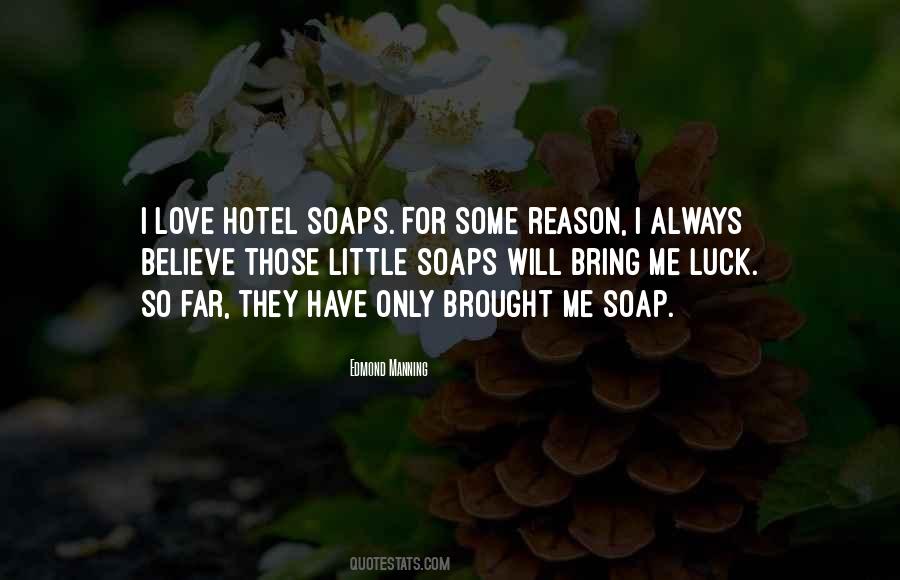 Quotes About Having Bad Luck In Love #1278566