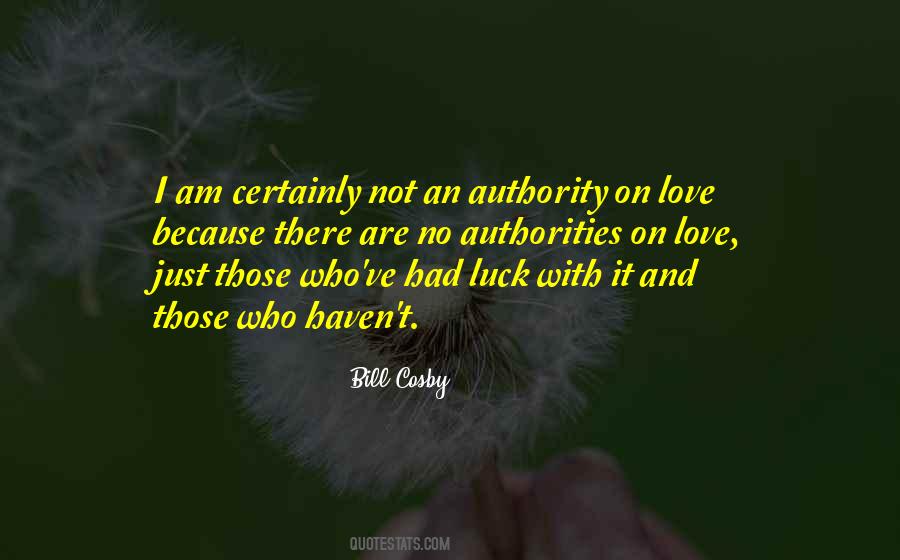 Quotes About Having Bad Luck In Love #1360141