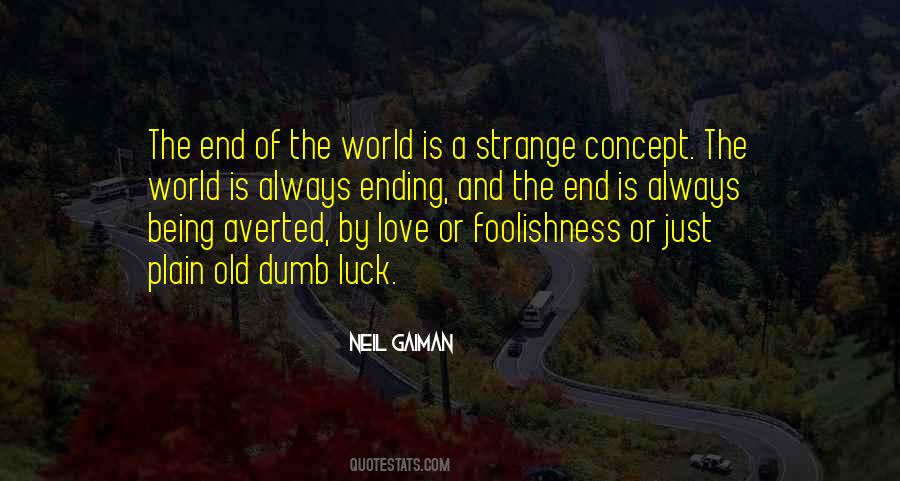 Quotes About Having Bad Luck In Love #290887