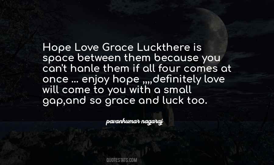 Quotes About Having Bad Luck In Love #528902