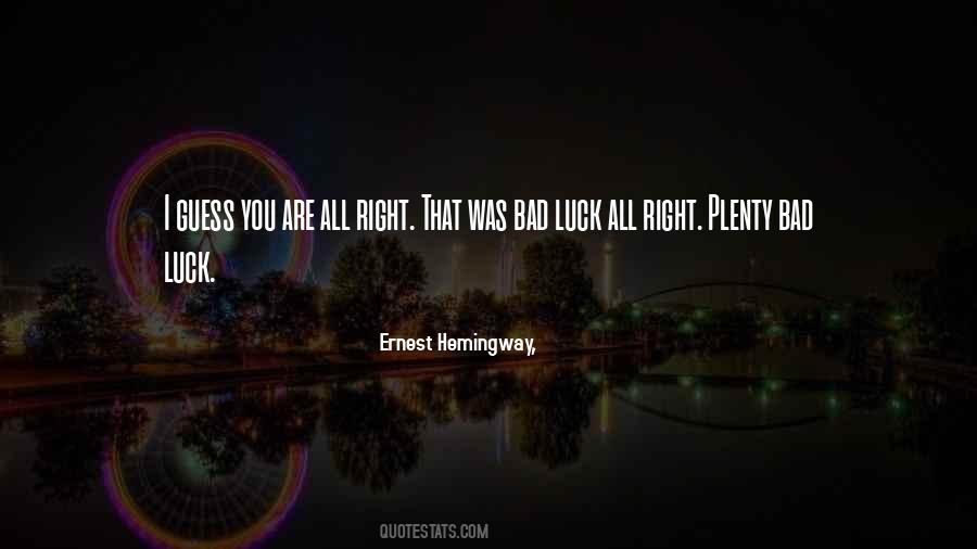 Out Of Luck Sayings #14507