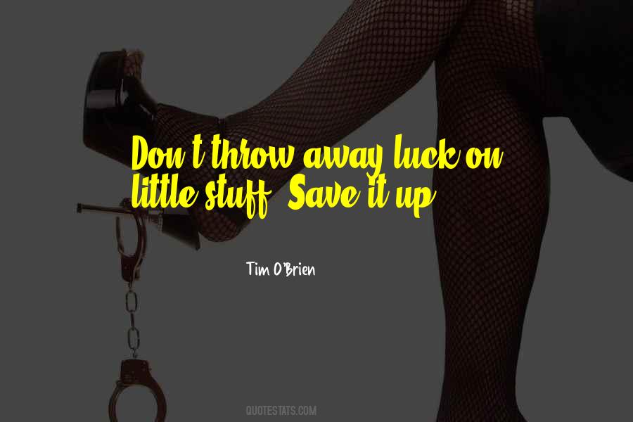 Out Of Luck Sayings #35834