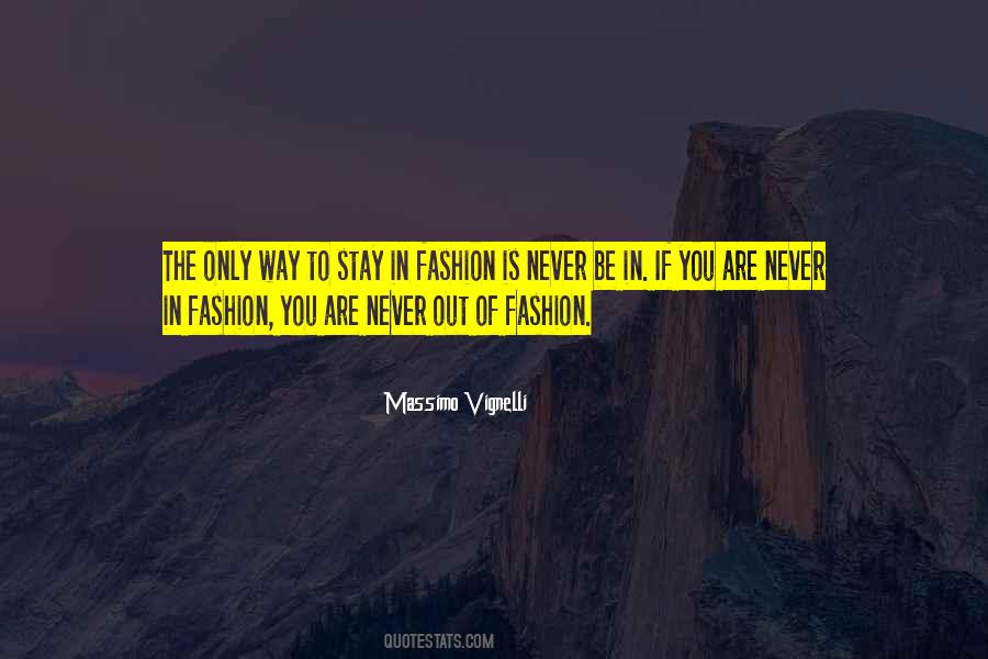 Out Of Fashion Sayings #1532284