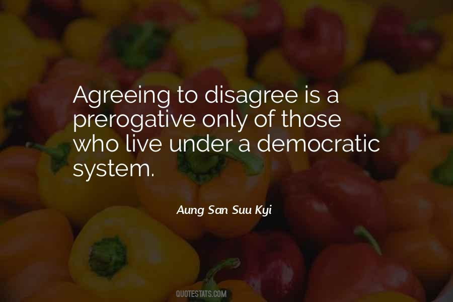 Quotes About Agreeing To Disagree #1222249
