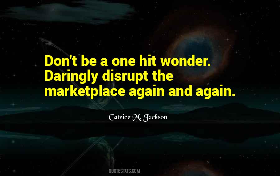 One Hit Wonder Sayings #865175