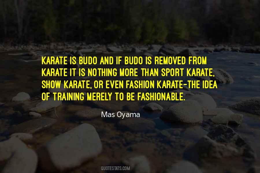 Mas Oyama Sayings #373182