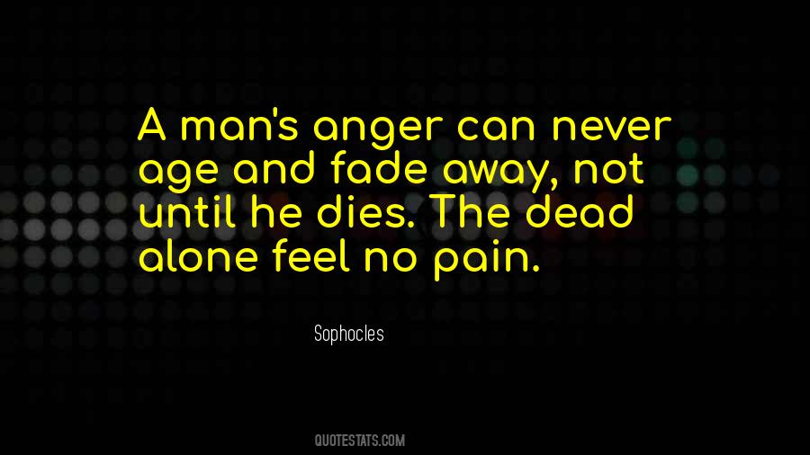 Quotes About Pain And Anger #282429