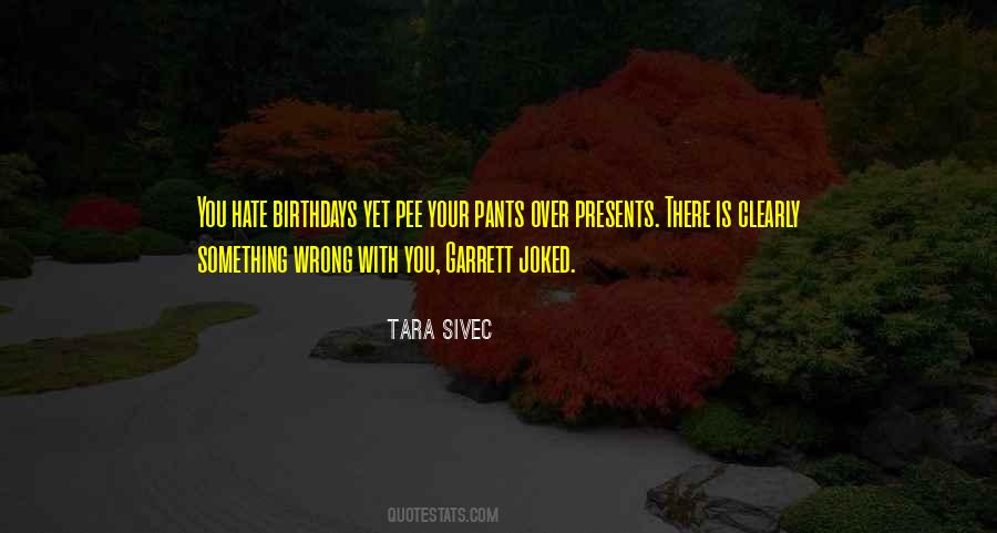 Funny Pants Sayings #1325118