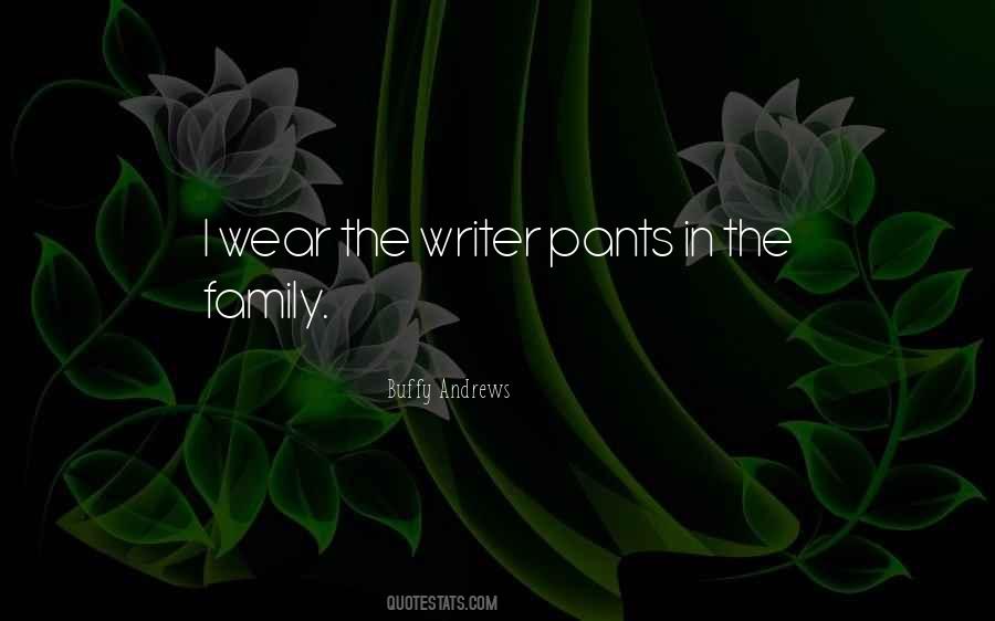 Wear The Pants Sayings #1604834