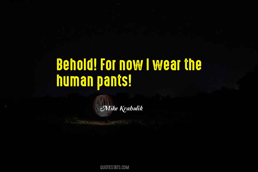 Wear The Pants Sayings #1777735
