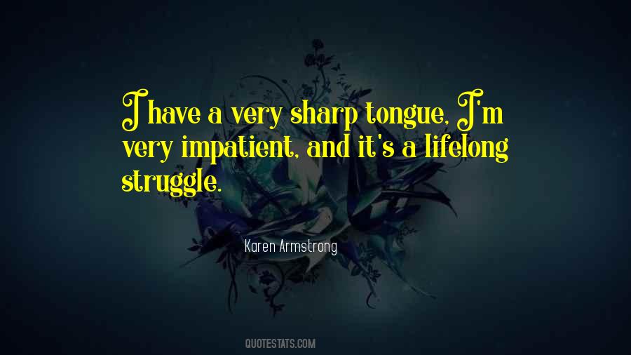 Quotes About Sharp Tongue #59627