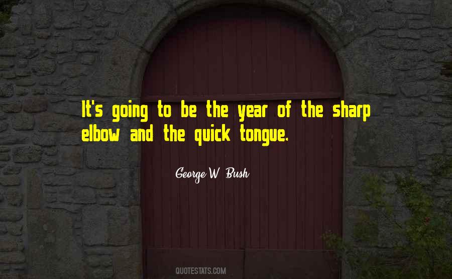 Quotes About Sharp Tongue #616243