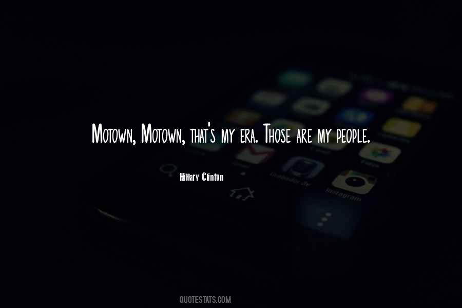 Quotes About Motown #1597929