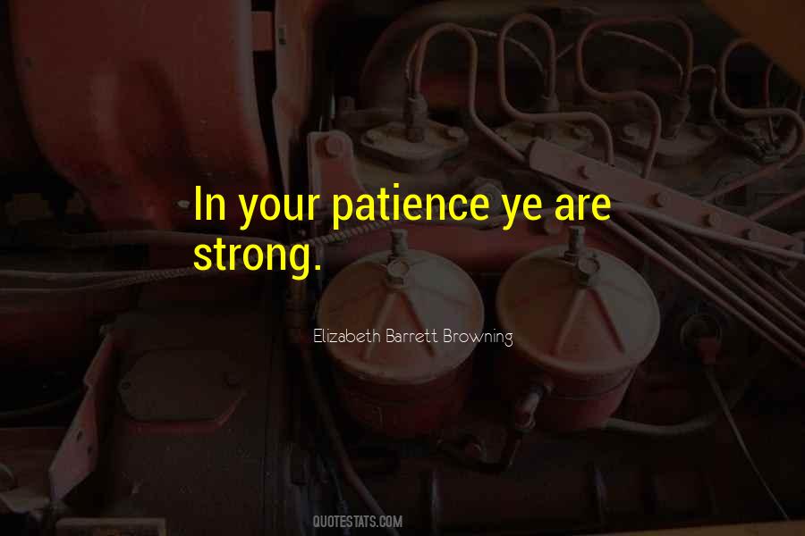 Patience Strong Sayings #1050256