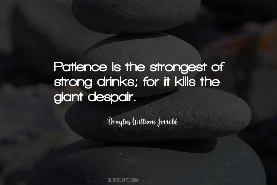 Patience Strong Sayings #354007