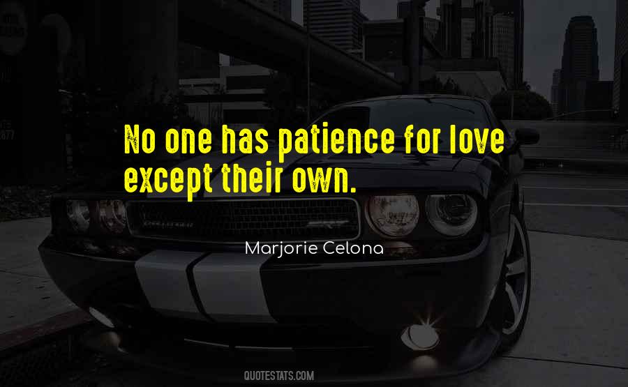 Patience Love Sayings #412355