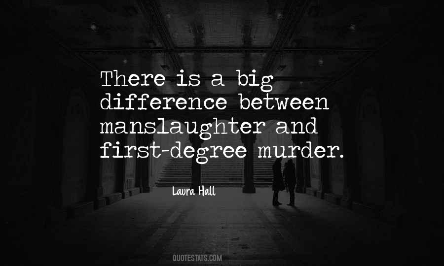 Quotes About Manslaughter #1721479