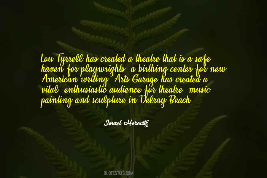 Quotes About Theatre Arts #1745857