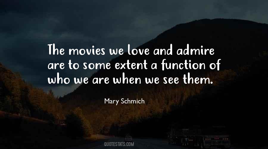 Quotes About The Movies #1218390