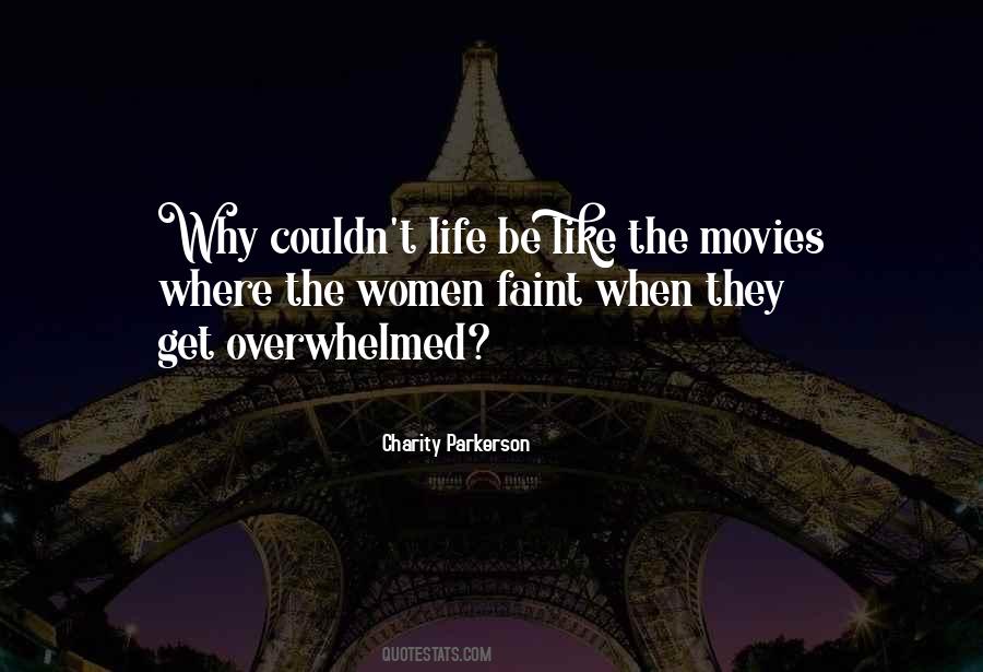 Quotes About The Movies #1249416