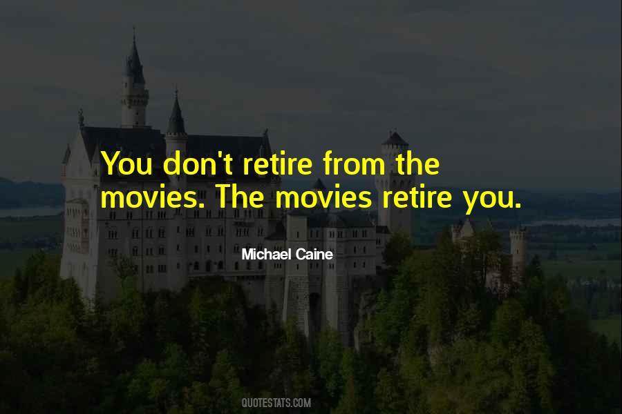Quotes About The Movies #1283307