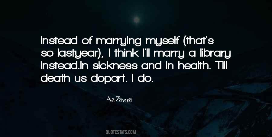 Quotes About Sickness And Health #1750914