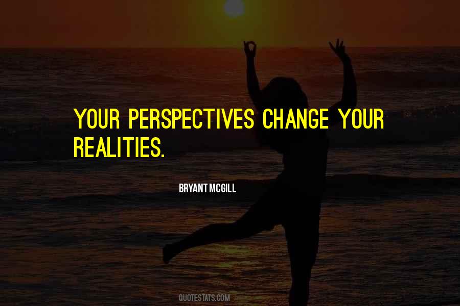 Change Perspective Sayings #640051