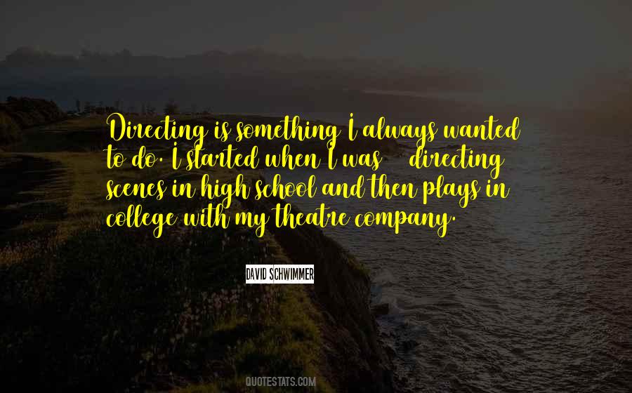 Quotes About Directing Theatre #1443087