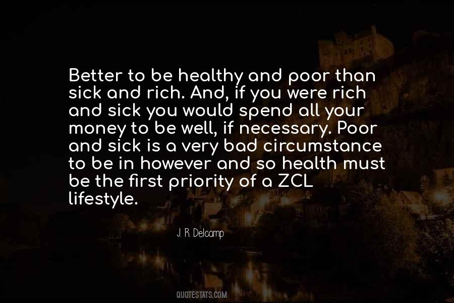 Quotes About Rich Lifestyle #1531248 Quotes About Rich Lifestyle #1531248
