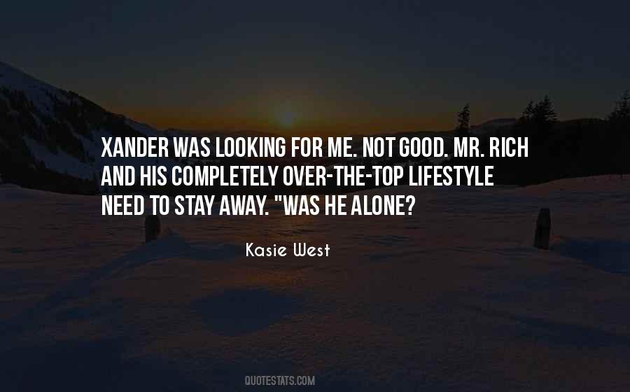 Quotes About Rich Lifestyle #535708 Quotes About Rich Lifestyle #535708