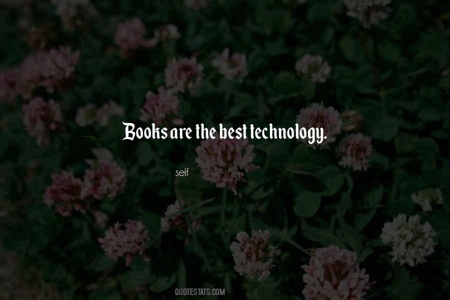 Quotes About Books Versus Technology #899325
