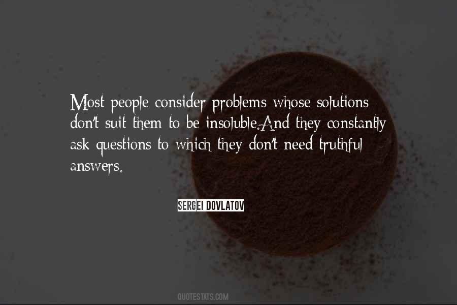 Quotes About Insoluble #1305400