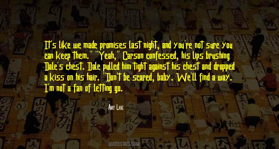 Quotes About Last Night Love #1387476