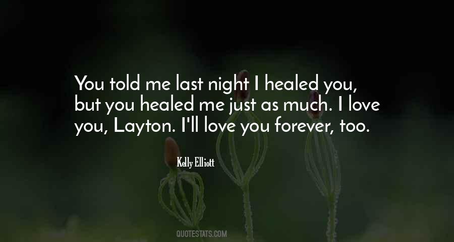 Quotes About Last Night Love #1493001
