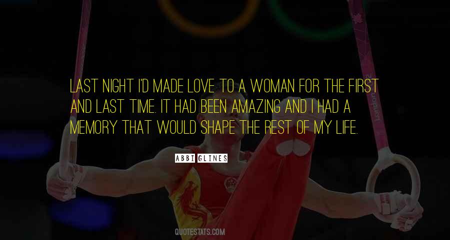 Quotes About Last Night Love #701038