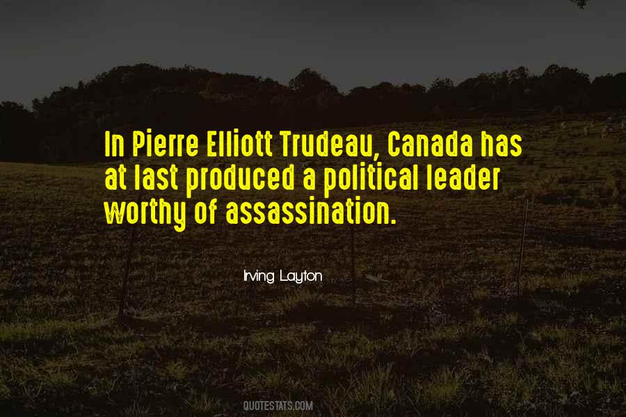 Pierre Elliott Trudeau Sayings #806084