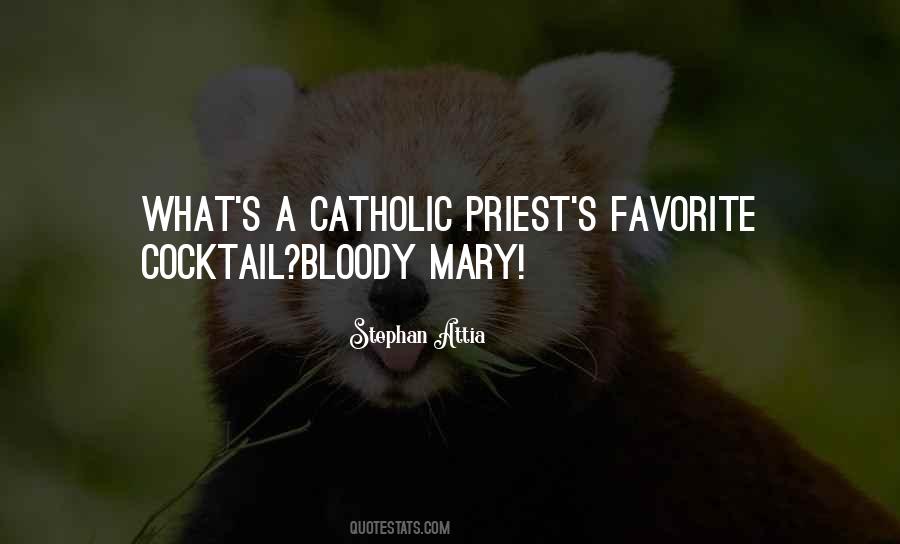 Catholic Priest Sayings #186569